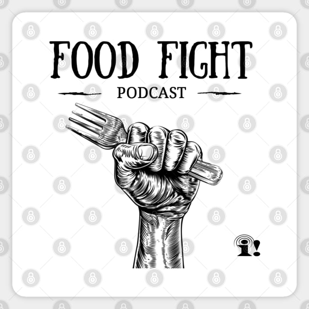 Food Fight Podcast Sticker by tsterling